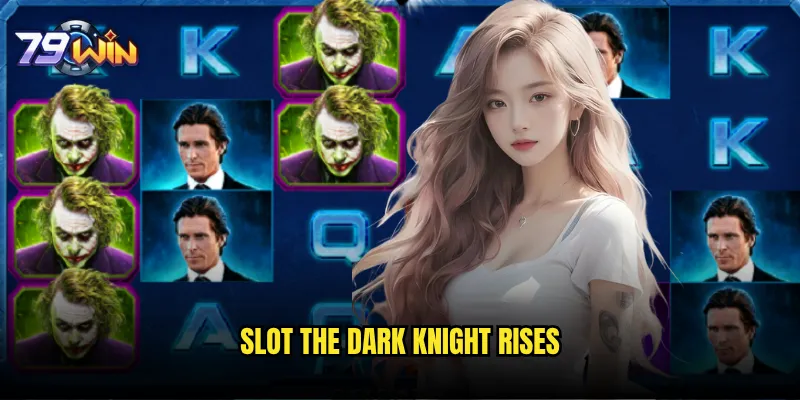 Slot The Dark Knight Rises