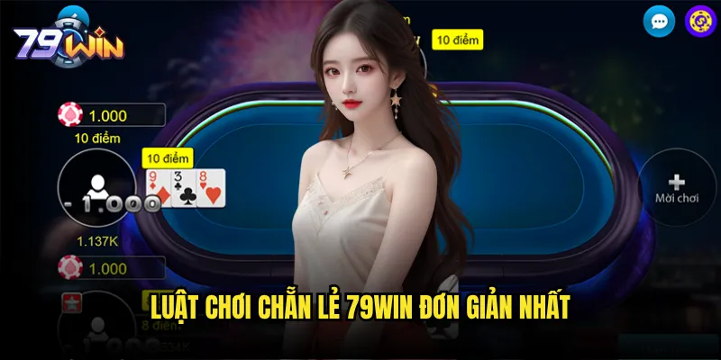 Chẵn lẻ 79win có thực sự dễ dàng kiếm tiền không? 2 Luật chơi chẵn lẻ 79win đơn giản nhất