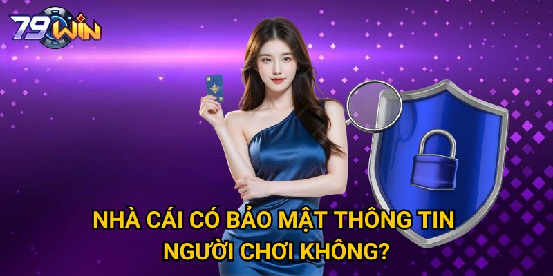 Nhà cái có bảo mật thông tin người chơi không? 
